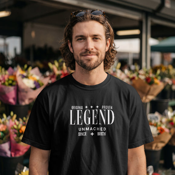 Legend – Original, Proven, Unmatched T-Shirt
